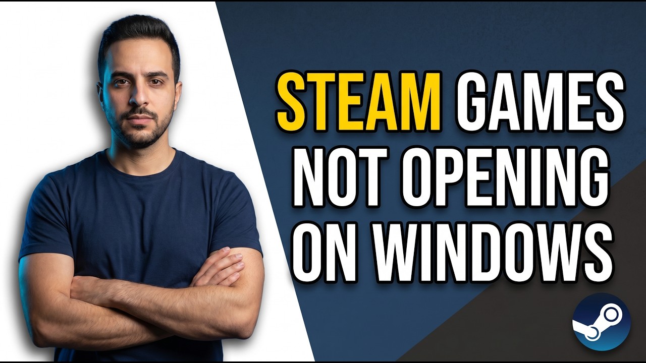 How To Fix Steam Games Not Opening On Windows 11 (Easy Guide) - YouTube