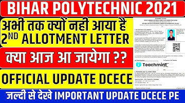 BIHAR POLYTECHNIC 2ND ALLOTMENT LETTER || DCECE PE 2ND ROUND ADMISSION 2021 || TEACHMINT