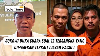 Jokowi Buka Suara Soal 12 Nama Tersangka Ijazah Palsu yang Akan Dimaafkan