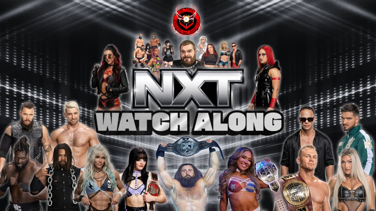 NXT 04/07/26 Watch Along!!! - YouTube