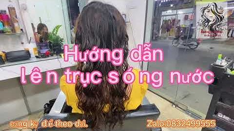 Hướng dẫn mọi người cách lên trục sóng nước