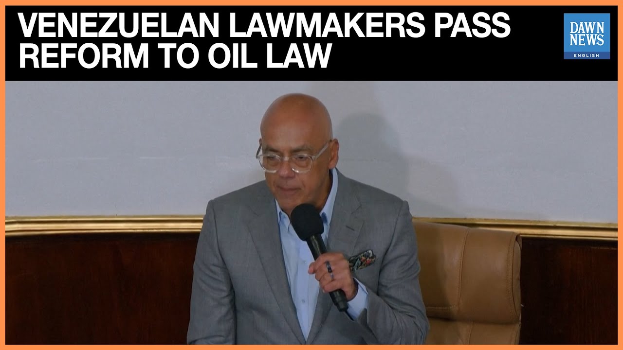 Venezuelan Lawmakers Unanimously Pass Reform To Country's Main Oil Law
