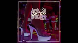 Jey Ley Sij - Ajab Chizie (Dj Shober Remix) (photo cover teaser)