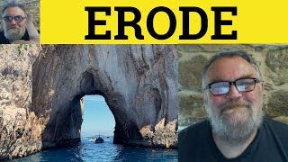 🔵 Erode Meaning - Erosion Definition - Erode Examples - IELTS Vocabulary - Erode Erosion