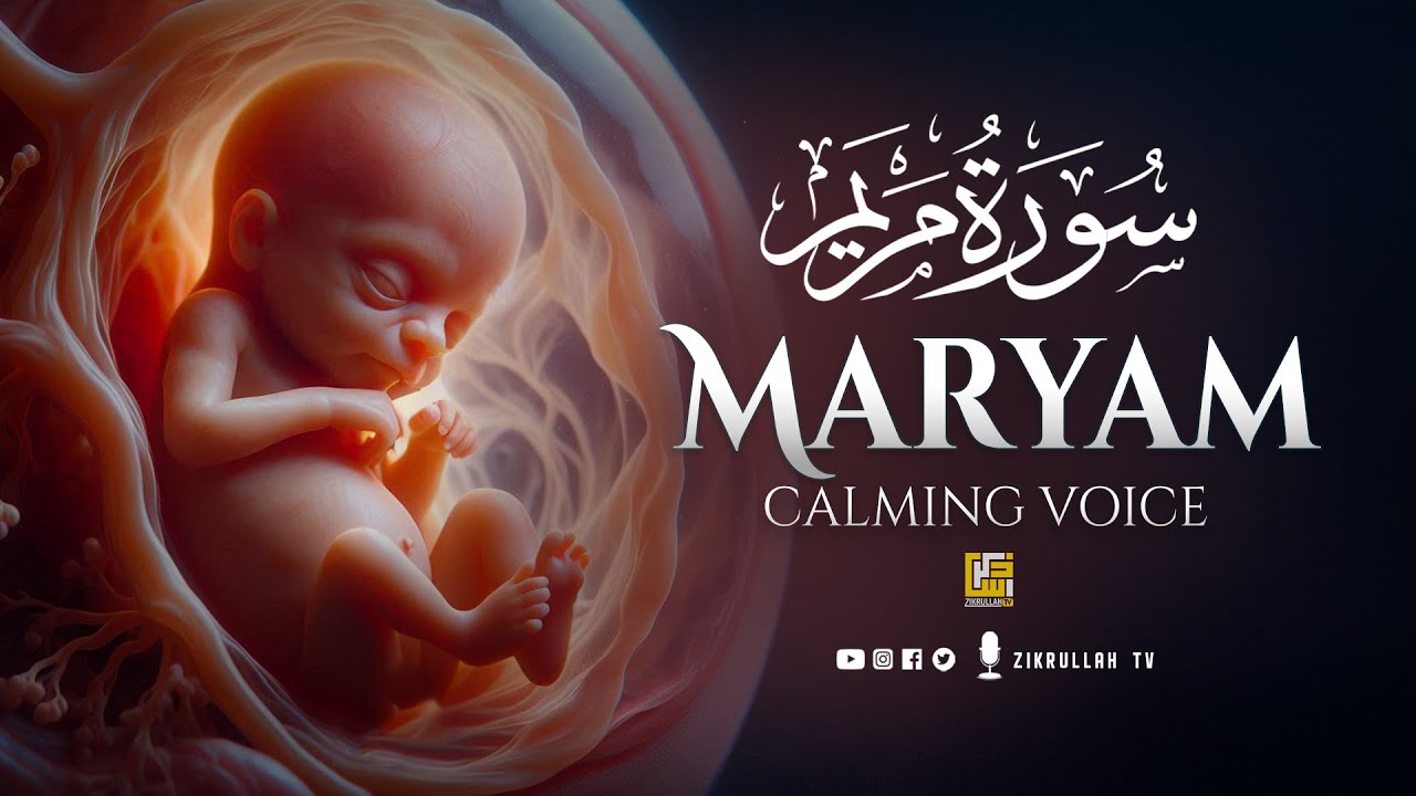 Surah Maryam سورة مريم | The Ultimate Healing Quran Recitation for Peaceful Sleep | Zikrullah TV