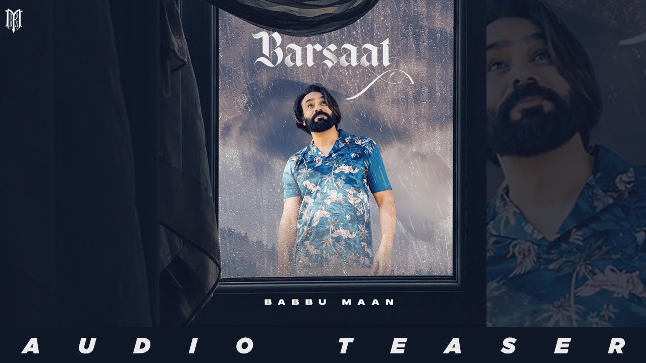 Babbu Maan - Barsaat (Teaser) | Latest Hindi Song 2021 - YouTube