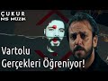 Vartolu Gerçekleri Öğreniyor Çukur 4 Sezon 35 Bölüm 
