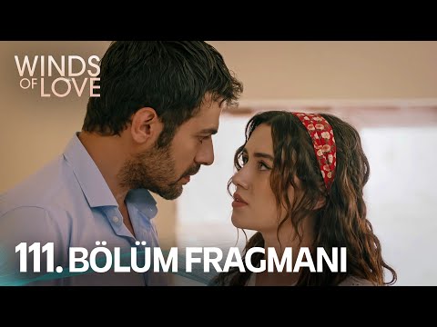 Rüzgarlı Tepe 111. Bölüm Fragmanı | Winds of Love Episode 111 Promo