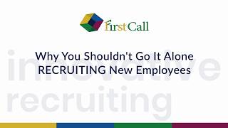 Why You Shouldn't Go It Alone Recruiting New Employees