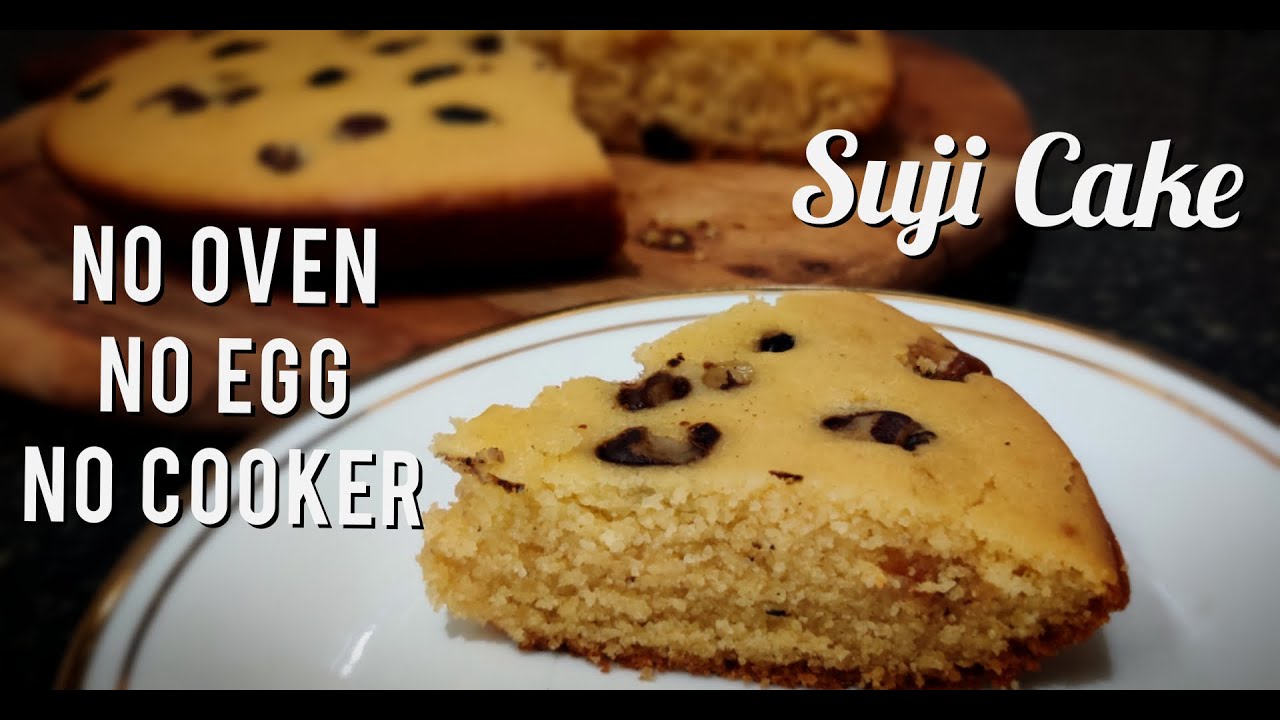 suji cake in Kadai Eggless & Without Oven eggless suji cake in Kadai Eggless & Without Oven eggless