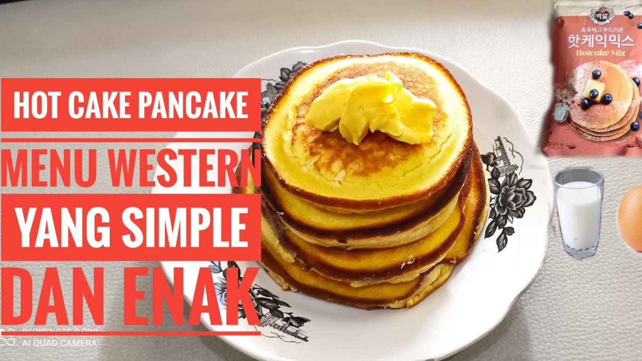 PANCAKE HOT CAKE SIMPLE DAN ENAK 