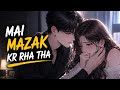 [M4F] Your Husband Pretended To Cheat | Cheating Prank | Husband ASMR Roleplay | Hindi ASMR 