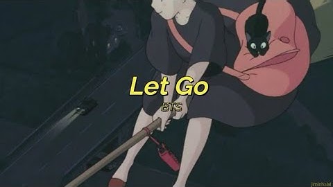 Download Bts Let Go Lyric Mp3 Free And Mp4