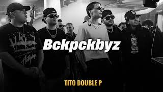 Bckpckbyz - Peso Pluma, Tito Double P (LETRA/LYRICS)
