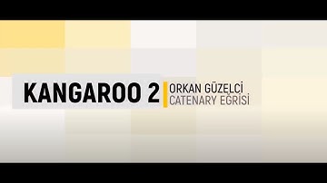 Grasshopper Kangaroo 2 [Temel] #07: Catenary Eğrisi