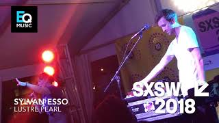 Sylvan Esso @ SXSW 2018