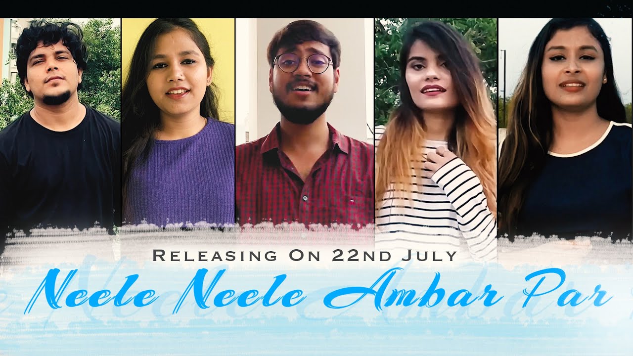 Neele Neele Ambar Par - Arjit Agarwal