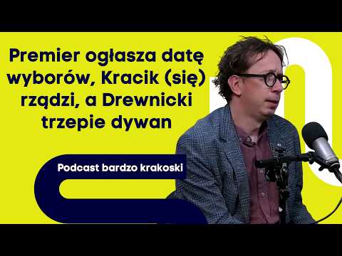 Premier ogłasza datę wyborów, Kracik (się) rządzi, a Drewnicki trzepie dywan