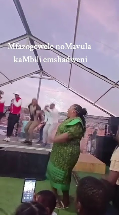 Mfazogcwele noMavula performance #Akashongo