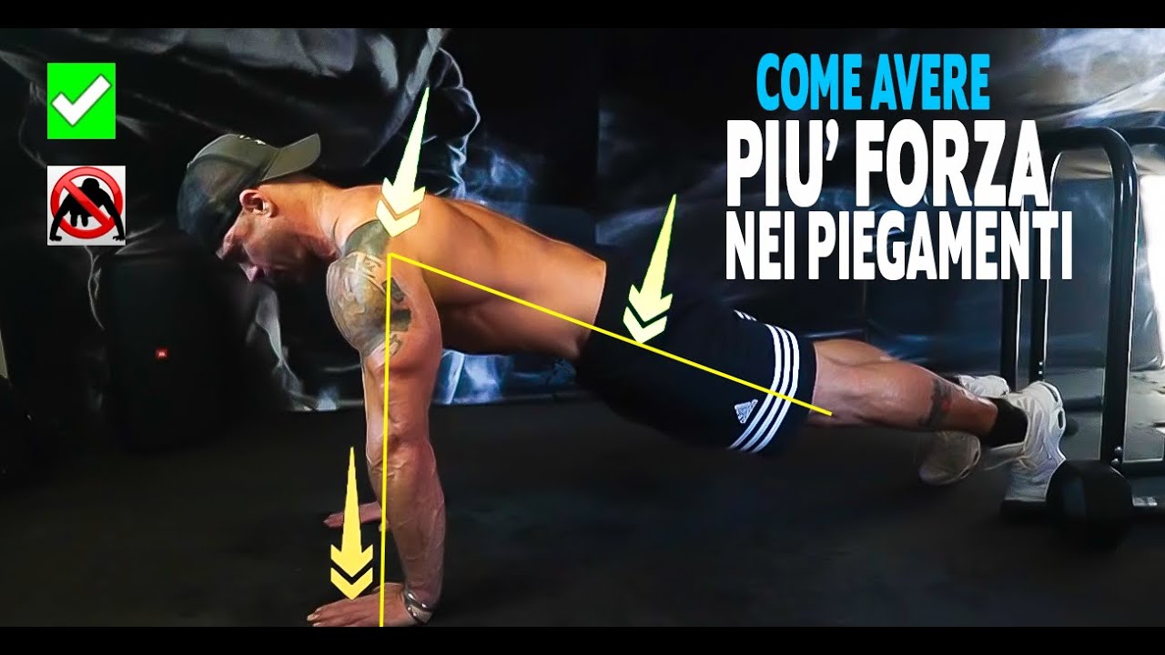 Come Avere Più Forza Nei Piegamenti (Push Up) e Come Impostarli Perfettamente in 3 Step