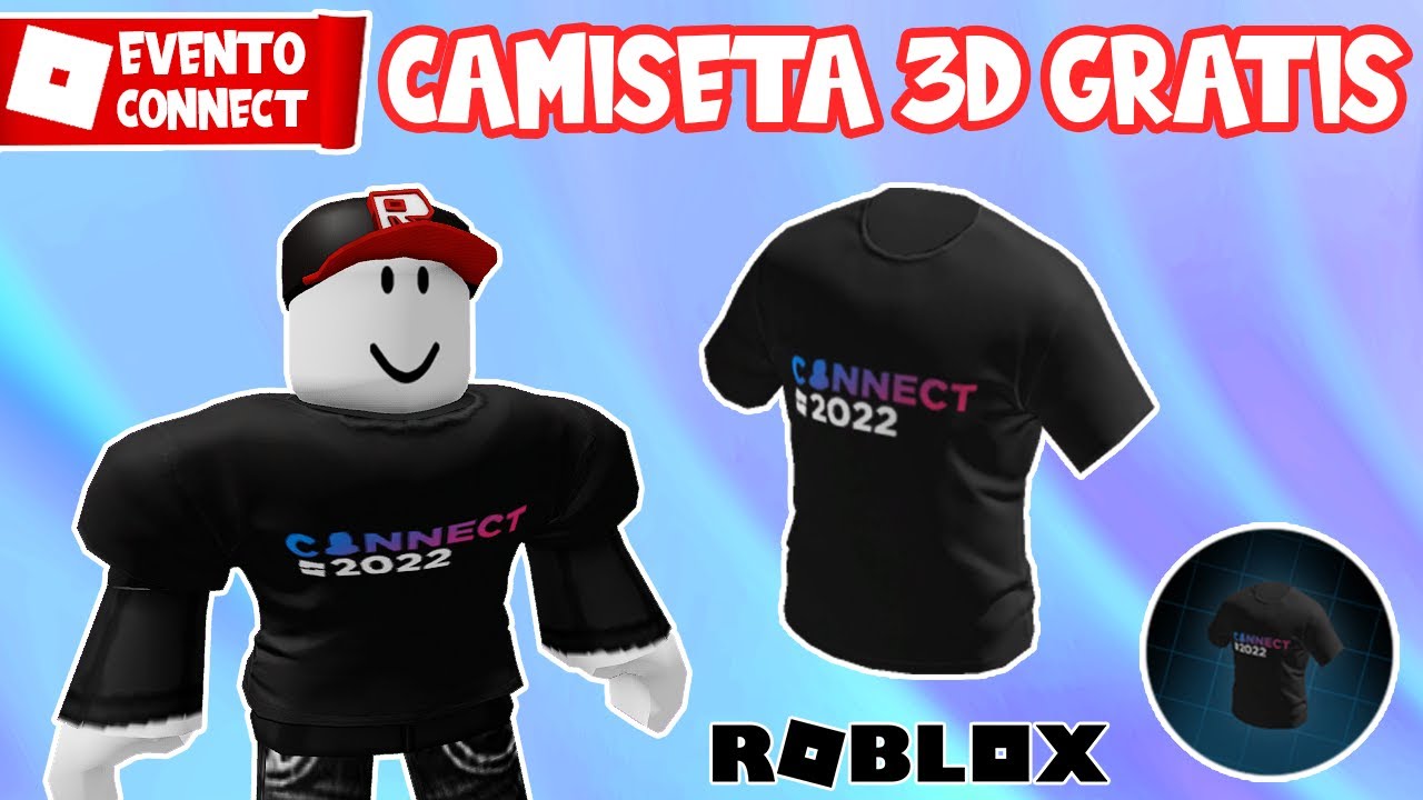 CONSIGUE CAMISETA CONNECT 2022 GRATIS en ROBLOX - YouTube