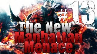[13] The New Manhattan Menace (Prototype 2 w/ GaLm)