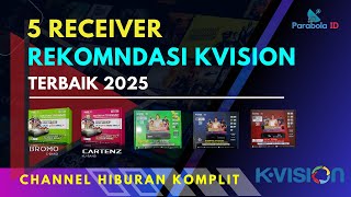 Download Lagu “5 Receiver K Vision Terbaik 2025! Bromo C2000, Cartenz, GOL Paling Lengkap – Jangan Salah Pilih!” MP3