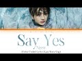 Nissy - Say Yes (Color Coded Lyrics/Kan/Rom/Eng)