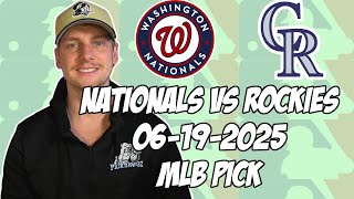 Colorado Rockies vs Washington Nationals 6/19/25 MLB Pick & Prediction | MLB Betting Tips