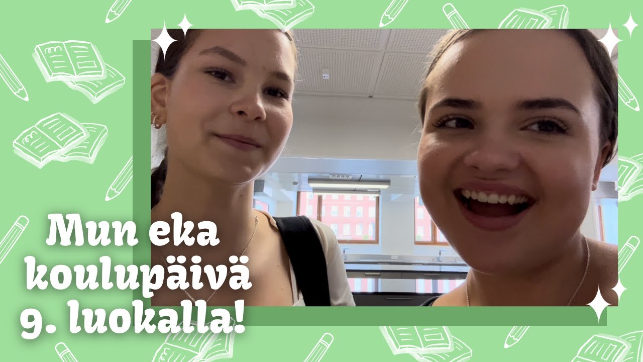 My Day: Mun eka koulupäivä kesäloman jälkeen