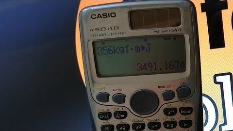 how to convert kilogram force meter to joule on casio fx991es plus calculator