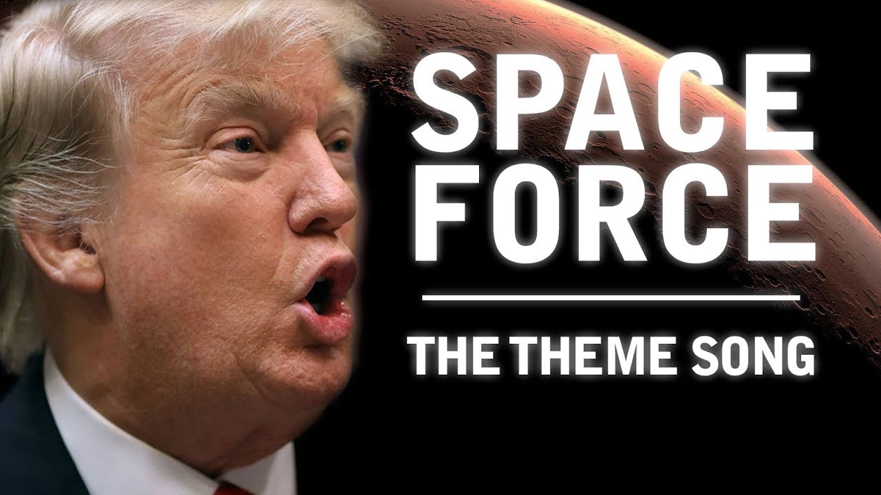 Image result for trump space force song