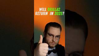 Are DRILLAS Going To Return?