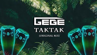 Gege - TakTak (Original Mix)