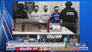 3 allegedly held 49 kidnapped migrants captive