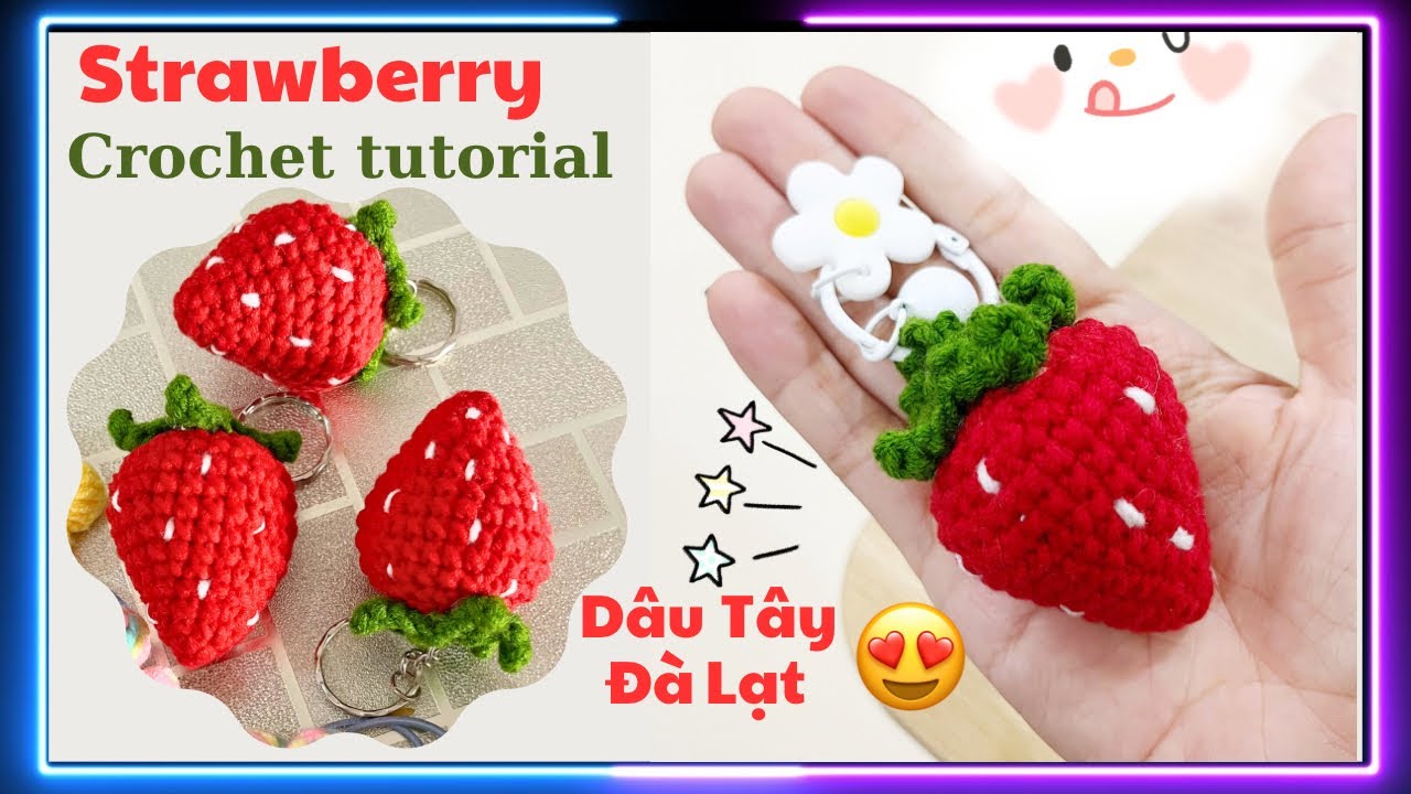 #27 Móc quả dâu tây - Crochet strawberry keychain |MaChi Omely|