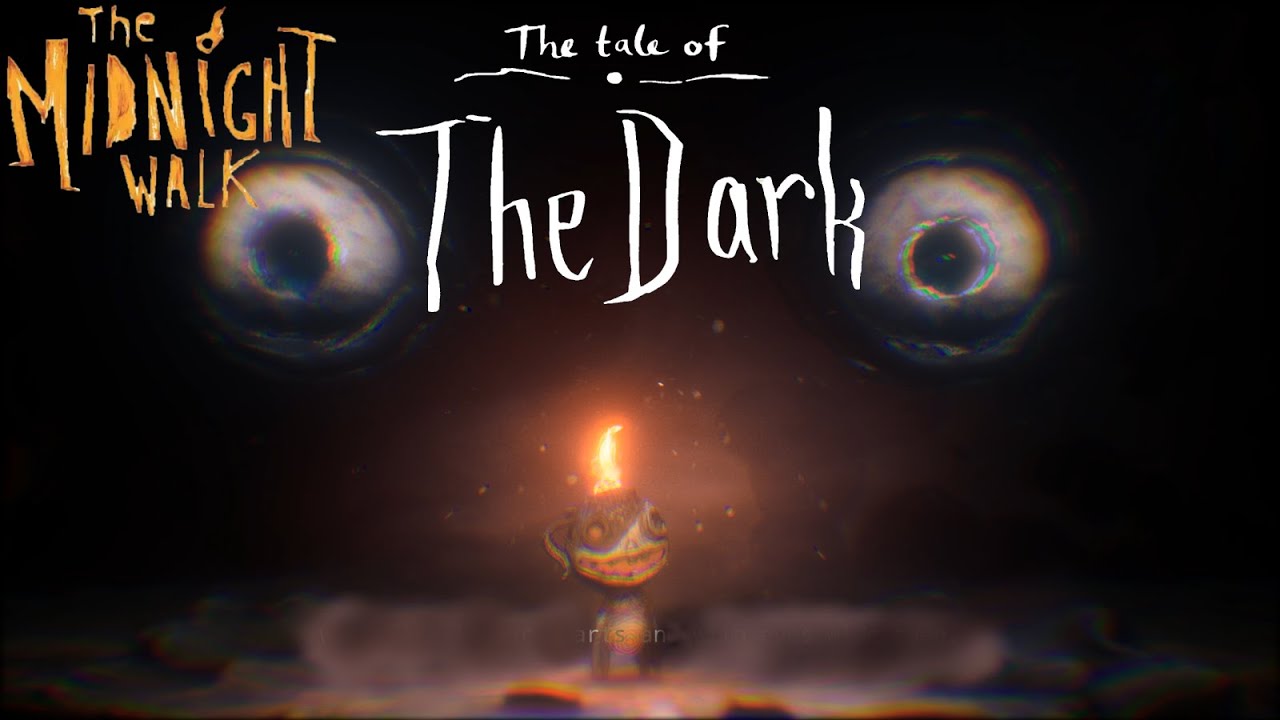 The Tale of the Dark