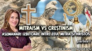 Mitraism Vs Crestinism Asemenari Izbitoare Intre Zeul Mitra Si Hristos - Partea I