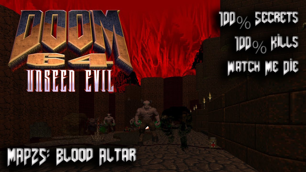 DOOM 64 Unseen Evil - Amalgoom - Map25: Blood Altar - 100% Secrets