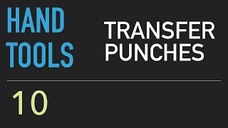 What Are Transfer Punches by jimmyservo's toolschool