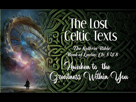 The Ancient Celts Say Awaken to the Greatness Within You #kolbrin #facts #god #divine #knowledge