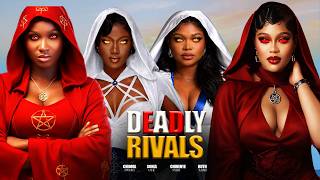 DEADLY RIVALS - SONIA UCHE RUTH KADIRI CHIOMA NWAOHA CHINENYE NNEBE 2026 NIGERIAN NOLLYWOOD MOVIES