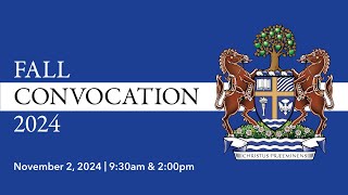 Fall Convocation 2024 – Afternoon Ceremony November 2 – Crandall University