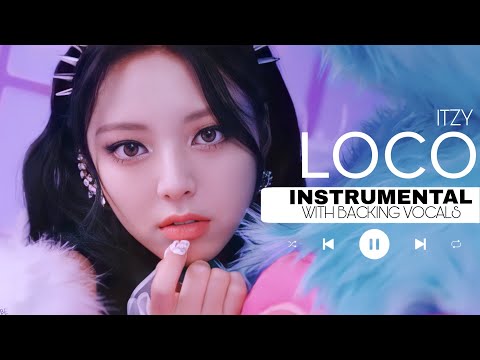 ITZY LOCO Official Instrumental With Backing Vocals Lyrics 