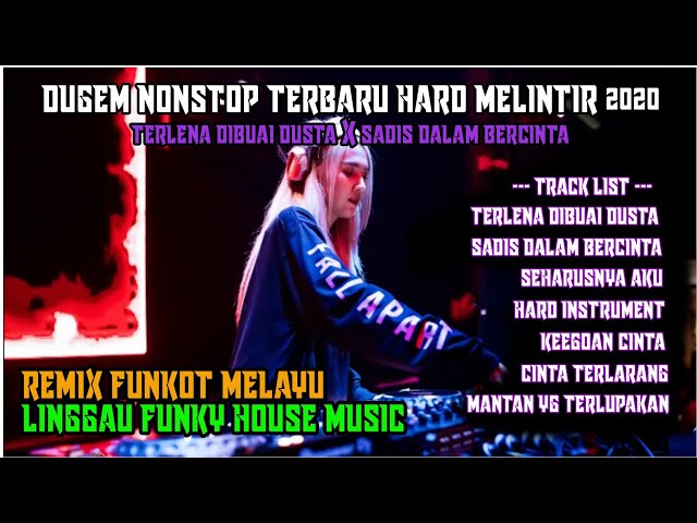 ❗DUGEM NONSTOP REMIX MALAYSIA | TERLENA DIBUAI DUSTA 2020 |DJ SV29 class=