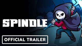 Spindle - Official Launch Trailer