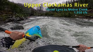 Upper Clackamas River Kayaking w/ LCCC - 05/18/25 (1,550 cfs) || A Humbling Day with 10 Rolls