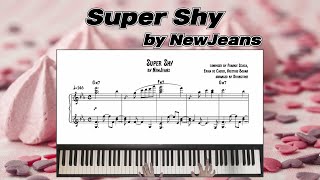 Super Shy (piano sheet / 피아노 악보) - NewJeans (뉴진스)