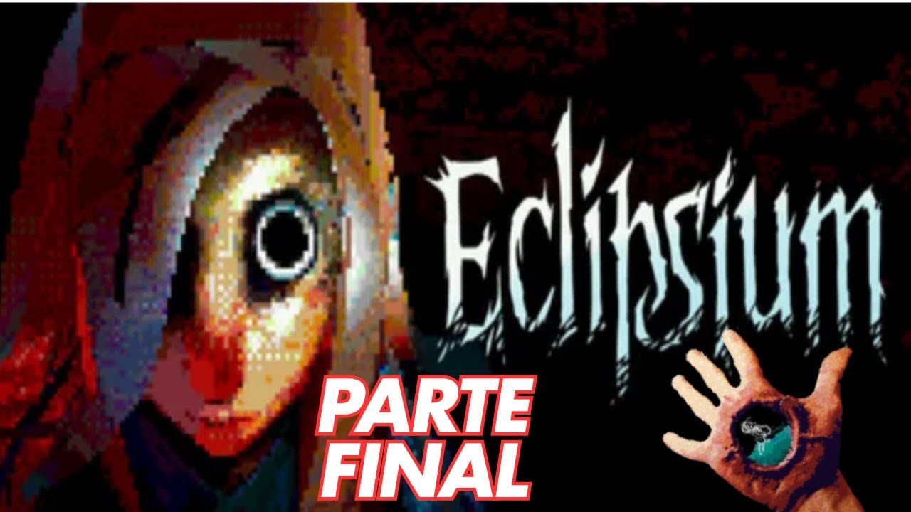 ECLIPSIUM - PARTE FINAL [ Gameplay em PT - BR ] - YouTube