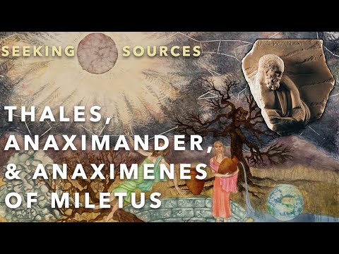 Greek Philosophy 4.2: The Milesians: Thales, Anaximander, and Anaximenes